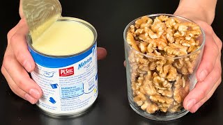 Whip condensed milk with nuts! The best French dessert without baking!