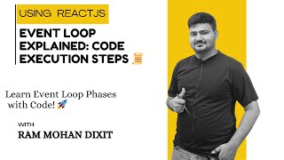 JavaScript Event Loop Explained: Step-by-Step Code Execution | Ram Sir