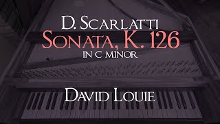 Scarlatti | Sonata K. 126 in C minor | David Louie