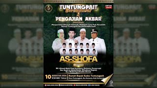 ⭕ TUNTUNGPAIT BERSHOLAWAT  BERSAMA GUS WAHID & KH. AHMAD ABDUL HAQ feat MAJELIS AS-SHOFA PURWOREJO