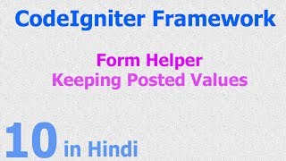 10 - CodeIgniter Hindi - Beginner Tutorial - Form Helper - Submit Value
