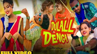 DULALL DENGA FULL SONG & VIDEO//SAMO&DEEPA//BAPUN&LIZA//RED MUNDARI &SUBHO//SAMOL SINGH JALEYA- 2025