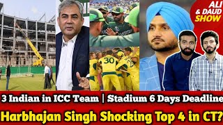 3 Indian in ICC Team | Harbhajan Singh Surprise Top 4 in CT 2025? | Stadium 6 Days Deadline