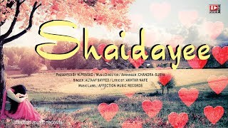 Shaidayee | Altaaf & ChandraSurya | Latest Hindi Love Song | Affection Music Records