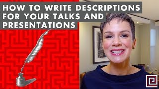 How to Write Descriptions for Your Talks and Presentations - EP:098