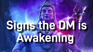 Signs the DM is Awakening