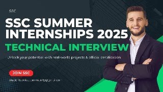 Technical Interview – SSC Summer Internship 2025 | Crack Your Tech Round with Confidence!