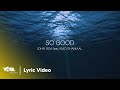 So Good (feat. KMO Shamaal) - JROA (Official Lyric Video) | Free Love Album