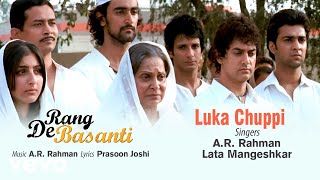 A.R. Rahman - Luka Chuppi Best Audio Song|Rang De Basanti|Aamir Khan|Lata Mangeshkar|Soha