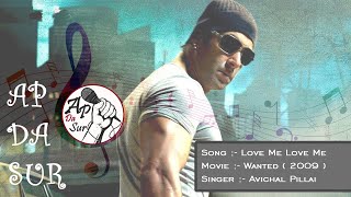 Love Me Love Me | Wanted | Salman Khan | Ayesha Takia | Sajid-Wajid | Amrita Kak | Cover Song | AP