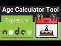Node.js Express Project to Build Age Calculator From DOB Tool in Browser Using Javascript