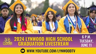 Lynwood High School 2024 Graduation Ceremony