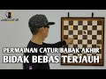 PERMAINAN CATUR BABAK AKHIR. TEKNIK CATUR MENANG DENGAN BIDAK BEBAS TERJAUH