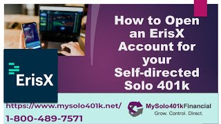ErisX (CBOE Digital) Review w/ Crypto Expert - "How to" Open Solo 401k Account (Crypto 401k Bitcoin)