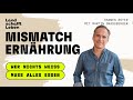 PODCAST | # 188 Mismatch Ernährung | Martin Grassberger – Wer nichts weiß, muss alles essen