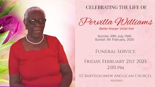 The Funeral Service of Pervilla Williams (Better Known Violet Kiel)