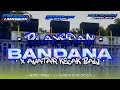 DJ bandana X avatar kecak bali | BASS BLAYER sumbersewu 2024 | BARBAR GANK OFFICIAL