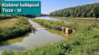 ABÁDSZALOK - Kiskörei HALLÉPCSŐ - TISZA-tó