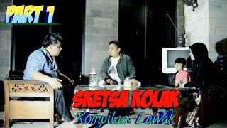 Sketsa Kolak Part 1