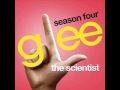 Glee - The Scientist [Full HQ Studio] - Download