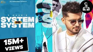 SYSTEM PE SYSTEM | R maan | billa sonipat aala | vikram sarkara| Deepty |