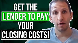 Get the Lender to Pay your Closing Costs! | Rick B Albert