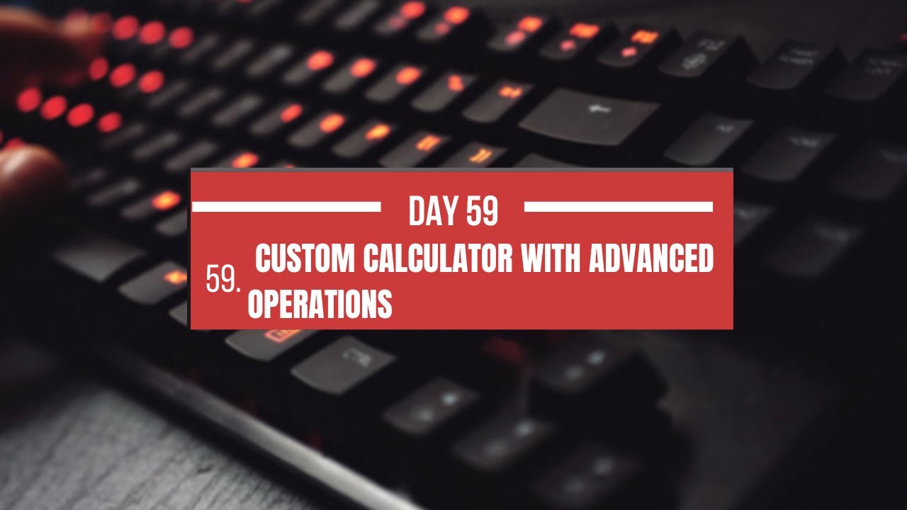 рџљђ Day 59 Building A Custom Calculator With Advanced Operations In C
