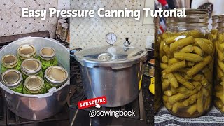 Easy Beginner Tutorial on Pressure Canning