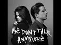 Charlie Puth -We Don't Talk Anymore feat Selena Gomez  lyrics