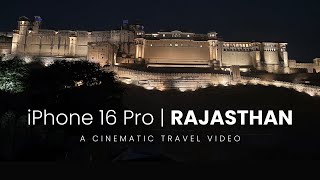 Rajasthan Through My Lens | A Cinematic Travel Vlog ✨ | #rajasthan #4k #india #iphone16pro