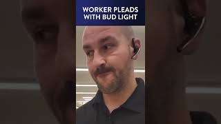 Worker Pleads w/ Bud Light as Sales Collapse May Cost Him His Job #Shorts