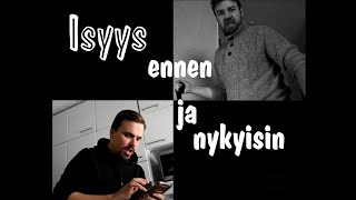 Isyys ennen ja nykyisin - VelmutComedy