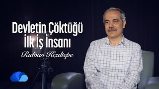 Devletin Çöktüğü İlk İş İnsanı I Renkler Kuşağı I Rıdvan Kızıltepe