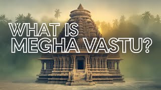 WHAT IS MEGA VASTU?