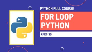 For Loop using iterable | Python Full Course | Part-30 | Hindi