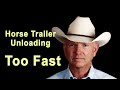 Fix horses that unload out of the trailer too fast - Horse Trailer Training