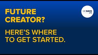 Learn how to be a creator at UC Davis this summer