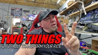 These TWO THINGS alone, will totally TRANSFORM your ride!