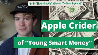 Sherpa Selects:The Money-Making Episode: Apple Crider of \