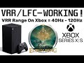 VRR / LFC - Low Framerate Compensation Is Working On Xbox Series X - VRR Range 40Hz - 120Hz on LG CX