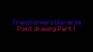 Drawing Transformers:Universe Point (2024) PART 1