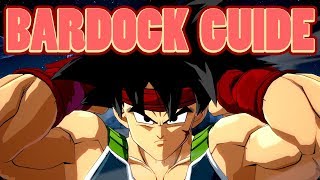 How to Play Bardock | Dragonball Fighterz Character Guide