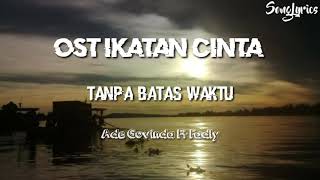 Download Lagu OST IKATAN CINTA LIRIK TANPA BATAS WAKTU... MP3 Gratis