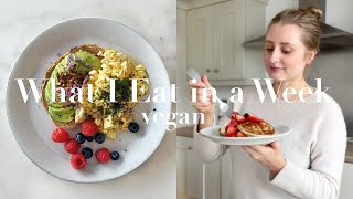 What I Eat in a Week (Vegan) | JessBeautician