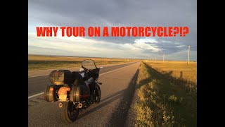 Why Tour On A Motorcycle? #motorcycle #roadtrip #motorcycletouring