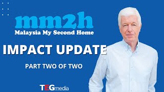 MM2H Impact Update Part 2 of 2