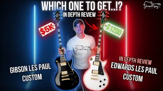 GIBSON LES PAUL CUSTOM VS EDWARDS LES PAUL CUSTOM - Which One Should You Get..!? In Depth Review!