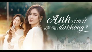 Anh Còn Ở Đó Không (Lofi Ver.) - Trương Quỳnh Anh | MV Official | Trương Quỳnh Anh Official