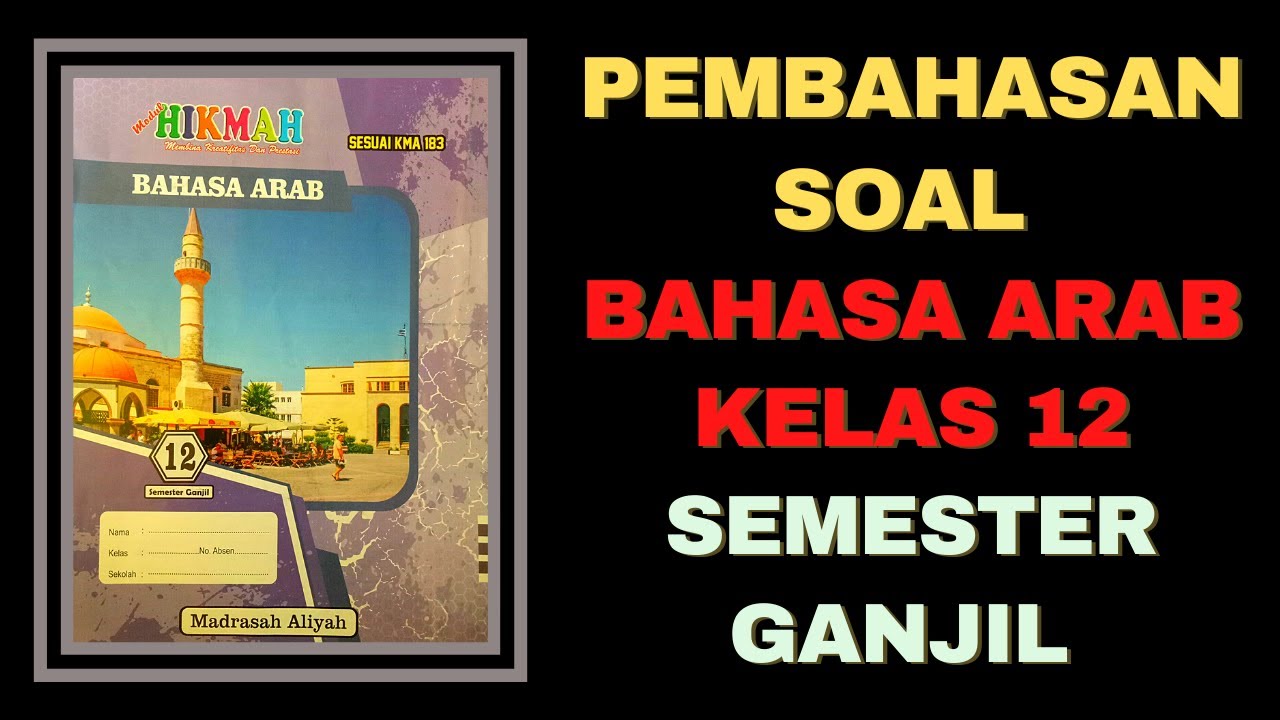 Latihan Soal Bahasa Arab Kelas 12 Semester Ganjil - YouTube