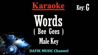 Words (Karaoke) Bee Gees Original key G /Male key/ Nada Pria/ Cowok